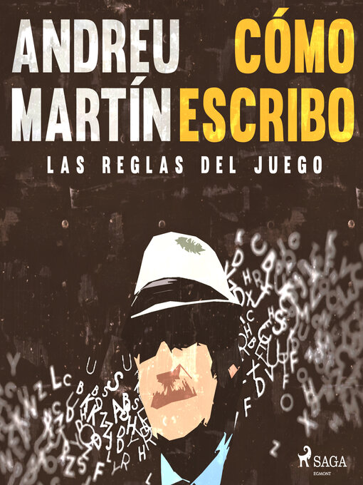 Title details for Cómo escribo. Las reglas del juego by Andreu Martín - Available